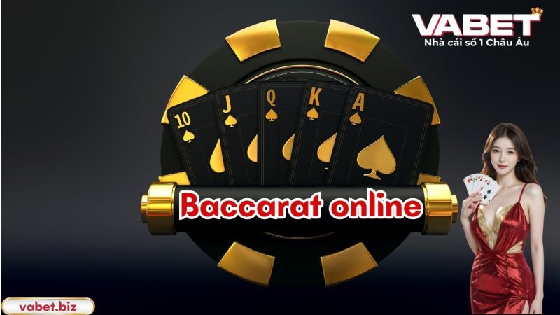 Bí quyết chơi Baccarat online hiệu quả