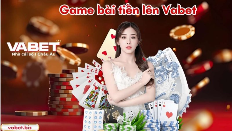 Tiến lên miền Bắc Vabet.